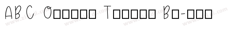 ABC Oracle Triple Bo字体转换